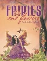 bokomslag Fairies and Flowers: Adult Colouring Book