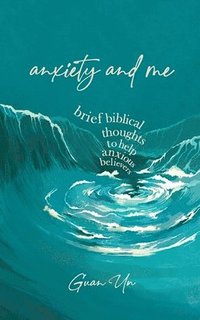 bokomslag Anxiety and Me