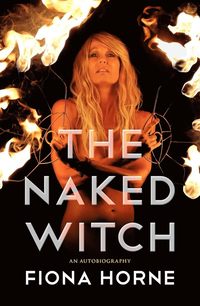 bokomslag Naked witch - an autobiography
