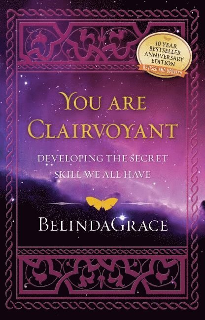 Belinda Grace - You Are Clairvoyant: Developing the Secret Skill We All Have, Häftad
