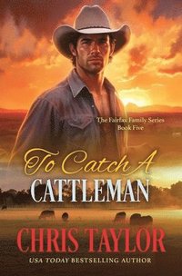 bokomslag To Catch A Cattleman