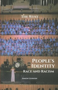 bokomslag People's Identity: Race and Racism