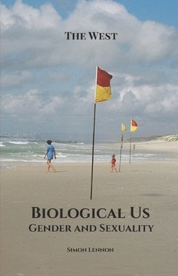 Biological Us: Gender and Sexuality 1