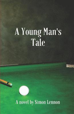 A Young Man's Tale 1