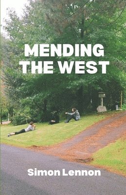 Mending the West