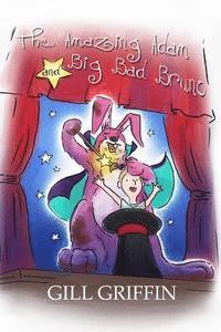 bokomslag Amazing Adam and Big Bad Bruno