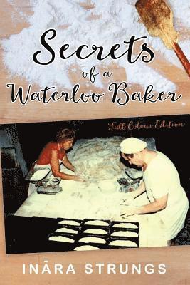 Secrets of a Waterloo Baker, Häftad