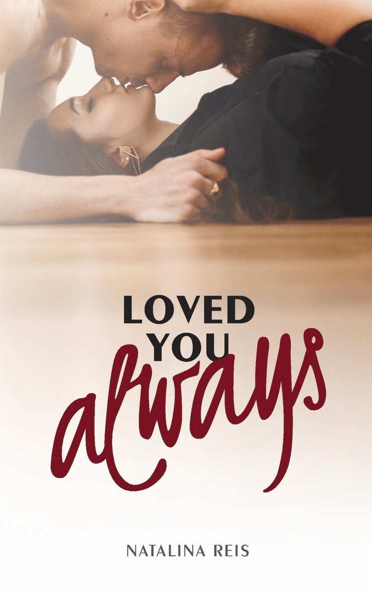 Loved You Always