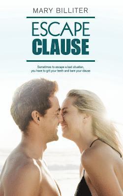 Escape Clause 1