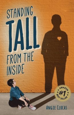 Angie Clucas - Standing Tall from the Inside, Häftad