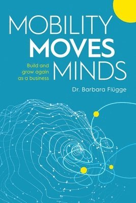 Mobility Moves Minds 1