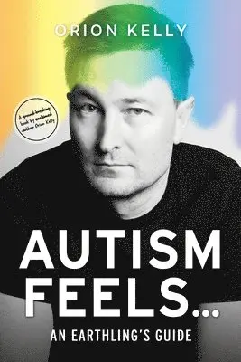 Autism Feels ...