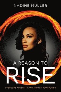 bokomslag A Reason to Rise