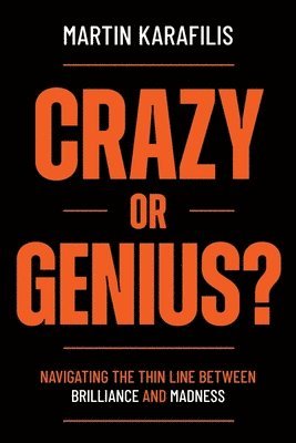 bokomslag Crazy or Genius?
