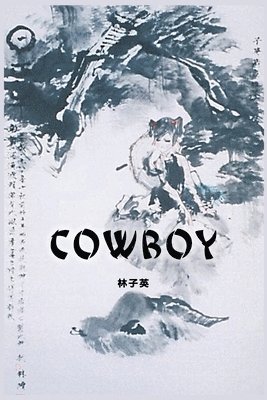 Zsiying Lam - Cowboy, Häftad