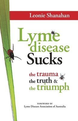 bokomslag Lyme disease Sucks