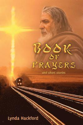 bokomslag Book of prayers, and short stories