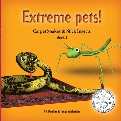 J. R. Poulter - Carpet Snakes and Stick Insects, ExtremePets, Book 2, Häftad. Tillgänglighet: Lägg i varukorg