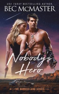 Bec McMaster - Nobody's Hero, Häftad