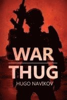 bokomslag War Thug
