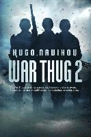Hugo Navikov - War Thug 2, Häftad
