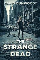 David Dunwoody - The Strange Dead, Häftad