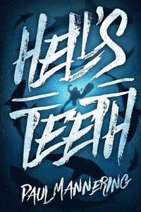 bokomslag Hell's Teeth: A Deep Sea Thriller