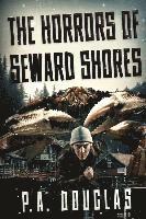 bokomslag The Horrors Of Seward Shores