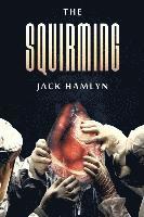 The Squirming 1