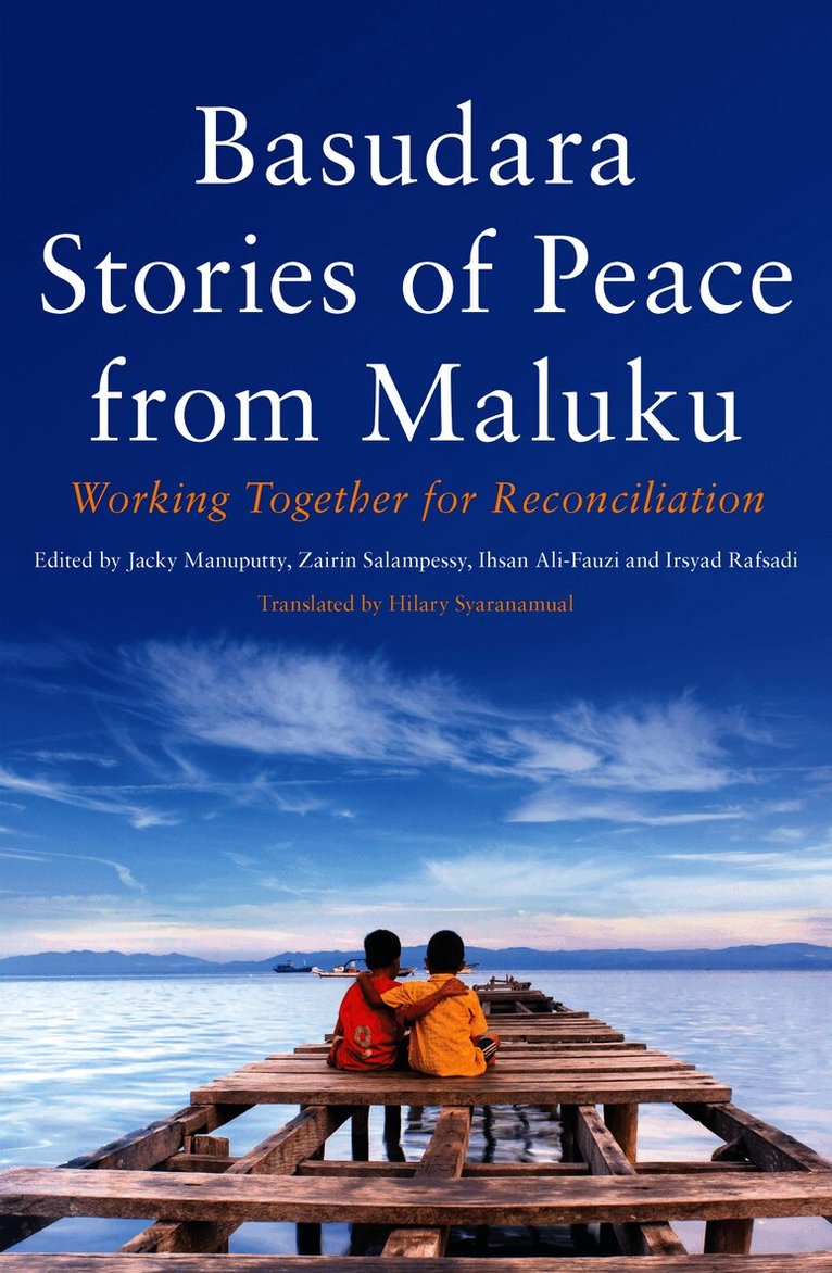 Basudara Stories of Peace from Maluku