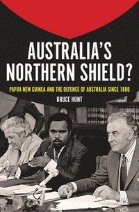 bokomslag Australia's Northern Shield?