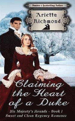 Claiming the Heart of a Duke 1