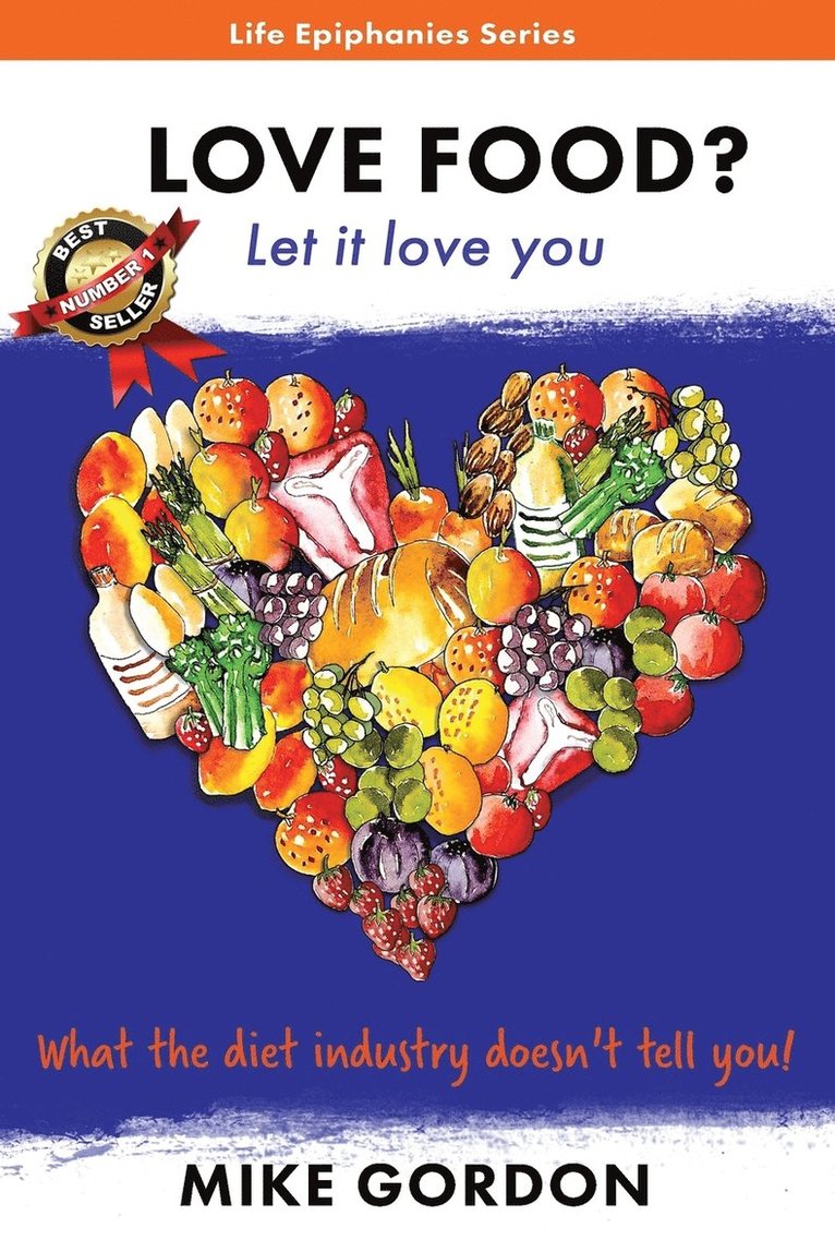 Love Food? Let it love you. 1