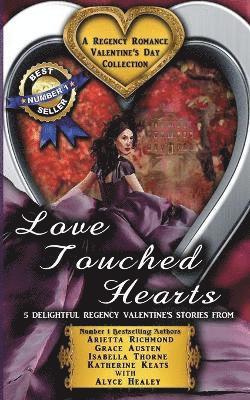 Arietta Richmond, Katherine Keats, Alyce Healey, Arietta, Richmond, Katherine, Keats - Love Touched Hearts, Häftad
