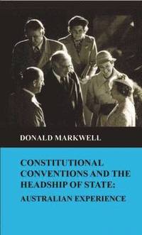 bokomslag Constitutional Conventions and the Headship of State