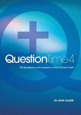 Question Time 4 1