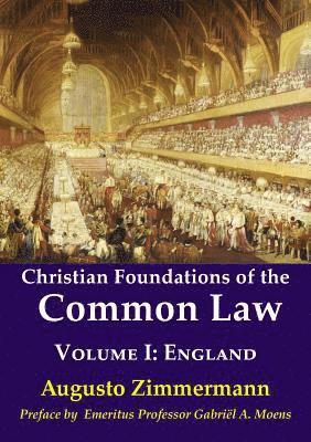 Christian Foundations of the Common Law 1