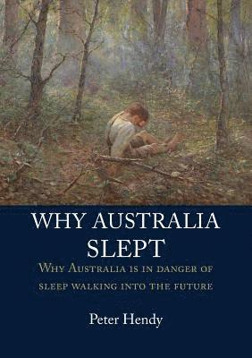 bokomslag Why Australia Slept