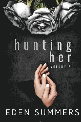 Eden Summers - Hunting Her Volume 2, Häftad