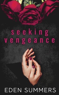 Seeking Vengeance