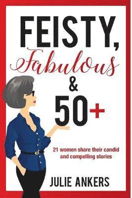 Feisty, Fabulous and 50 Plus 1