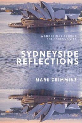 Sydneyside Reflections 1