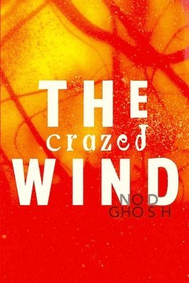 The Crazed Wind 1