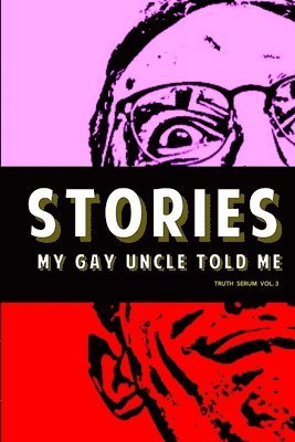 bokomslag Stories My Gay Uncle Told Me