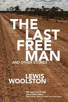 bokomslag The Last Free Man and Other Stories