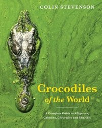 bokomslag Crocodiles of the World