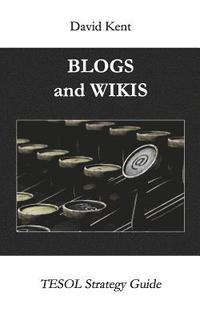 bokomslag Blogs and Wikis