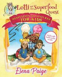 bokomslag Lolli and the Superfood Quest