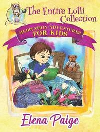 bokomslag Meditation Adventures for Kids - The Entire Lolli Collection