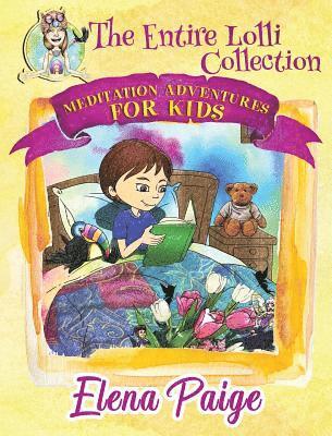 bokomslag Meditation Adventures for Kids - The Entire Lolli Collection